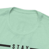 Stay Humble / Hustle Hard Unisex Short Sleeve Tee