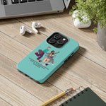 Planners at Tiffanys 2024 Tough Phone Cases - Make the World Beautiful