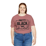 Pretty Black and Educated Unisex  Short Sleeve Tee