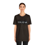 Feeling IDGAFish today Unisex  Short Sleeve Tee