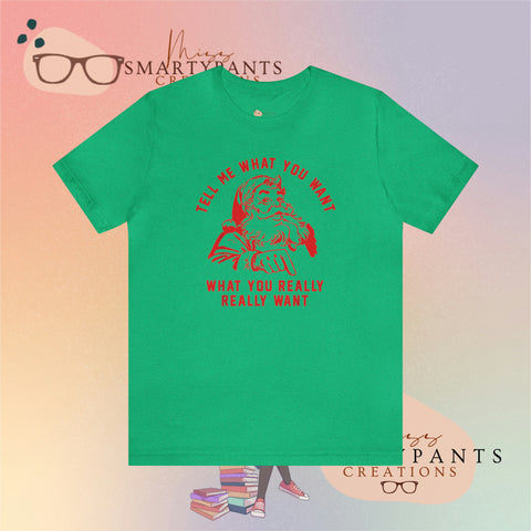 Tell me what you really really want Santa Holidays Crew Cotton Blend Shirt