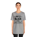 Pretty Black and Educated Unisex  Short Sleeve Tee