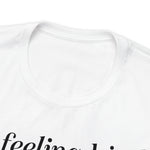 Feeling IDGAFish today Unisex  Short Sleeve Tee