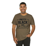 Pretty Black and Educated Unisex  Short Sleeve Tee
