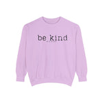 Be Kind of a b*tch Unisex Sweatshirt.