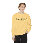 Be Kind of a b*tch Unisex Sweatshirt.