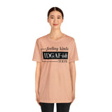 Feeling IDGAFish today Unisex  Short Sleeve Tee