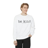 Be Kind of a b*tch Unisex Sweatshirt.