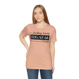 Feeling IDGAFish today Unisex  Short Sleeve Tee