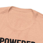 Powered by the Black Women Before Me  Unisex  Short Sleeve Tee