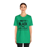 Pretty Black and Educated Unisex  Short Sleeve Tee