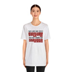 Black Lives Matter: They Love our Culture, but ignore our Struggle T-Shirt