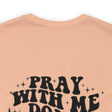 Pray for me Don't play with me unisex t-shirt