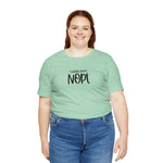 Current Mood: NOPE! Unisex Short Sleeve Tee