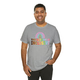 The Future is Inclusive Diversity DEI  unisex t-shirt