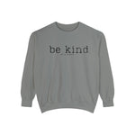 Be Kind of a b*tch Unisex Sweatshirt.