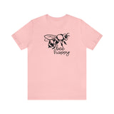 Bee Happy Positivity Shirt  Unisex Short Sleeve Tee