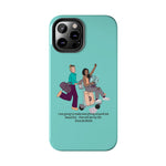 Planners at Tiffanys 2024 Tough Phone Cases - Make the World Beautiful