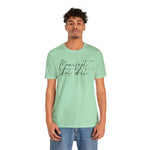 Manifest that Sh*t Short Sleeve Tee