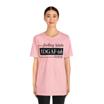 Feeling IDGAFish today Unisex  Short Sleeve Tee
