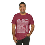I can't Breathe #BLM  Unisex Short Sleeve Tee