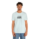 Current Mood: NOPE! Unisex Short Sleeve Tee