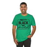 Pretty Black and Educated Unisex  Short Sleeve Tee