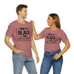 Pretty Black and Educated Unisex  Short Sleeve Tee