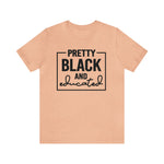 Pretty Black and Educated Unisex  Short Sleeve Tee