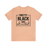 Pretty Black and Educated Unisex  Short Sleeve Tee
