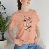 Ignorance is a Choice Unisex Short Sleeve Tee
