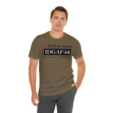 Feeling IDGAFish today Unisex  Short Sleeve Tee