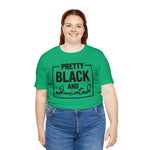 Pretty Black and Educated Unisex  Short Sleeve Tee
