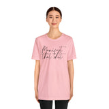 Manifest that Sh*t Short Sleeve Tee