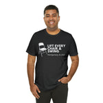 Lift Every Chair and Swing 2023 unisex t-shirt