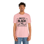 Pretty Black and Educated Unisex  Short Sleeve Tee