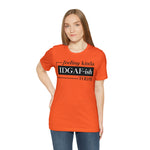 Feeling IDGAFish today Unisex  Short Sleeve Tee