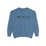 Be Kind of a b*tch Unisex Sweatshirt.