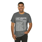 I can't Breathe #BLM  Unisex Short Sleeve Tee