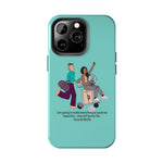 Planners at Tiffanys 2024 Tough Phone Cases - Make the World Beautiful