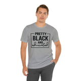 Pretty Black and Educated Unisex  Short Sleeve Tee