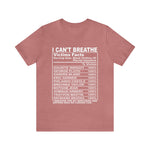 I can't Breathe #BLM  Unisex Short Sleeve Tee