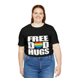 FREE DAD HUGS PRIDE CELEBRATION Unisex Short Sleeve Tee