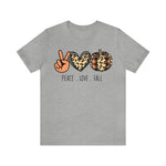 Peace Love Fall Unisex Short Sleeve Tee