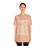 I can't Breathe #BLM  Unisex Short Sleeve Tee