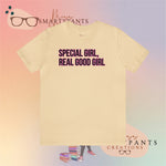 Special Girl, Real Good Girl  Crew Cotton Blend Shirt