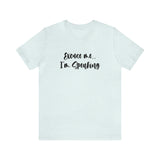Excuse Me, I'm Speaking VP Kamala Harris Unisex T-Shirt