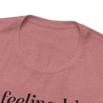 Feeling IDGAFish today Unisex  Short Sleeve Tee