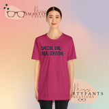 Special Girl, Real Good Girl  Crew Cotton Blend Shirt