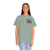Black, Bougie & Blessed Unisex Garment-Dyed T-shirt